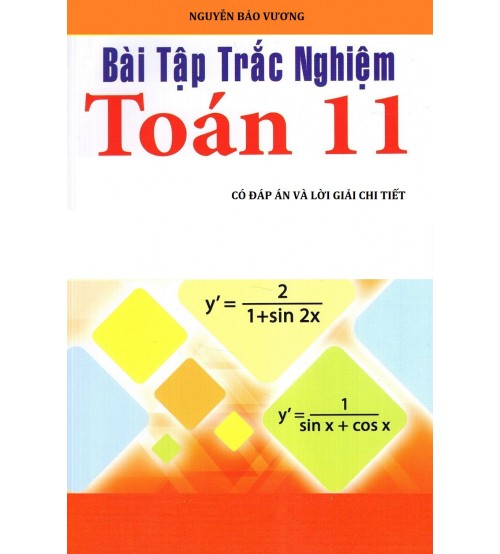 Tải Bài tập trắc nghiệm toán 11 (có đáp án) - Nguyễn Bảo Vương